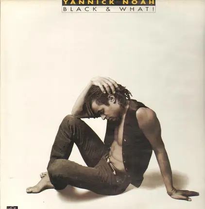 Yannick Noah - Black & What!