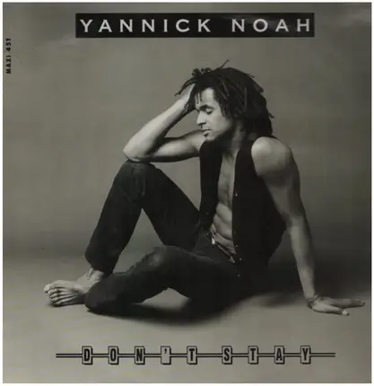 Yannick Noah - Don't Stay (Far Away Baby)