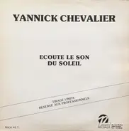 Yannick Chevalier - Ecoute Le Son Du Soleil