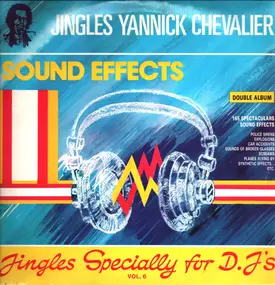 Yannick Chevalier - Sound Effects - Jingles Specially For D.J.'s Vol. 6