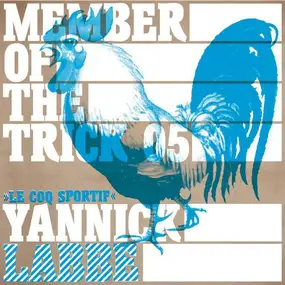 Yannick L - MEMBERS OF THE TRICK:LE..