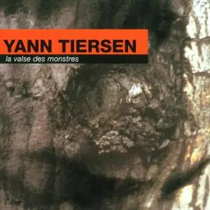 Yann Tiersen - La Valse des Monstres