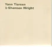 Yann Tiersen - Yann Tiersen & Shannon Wright