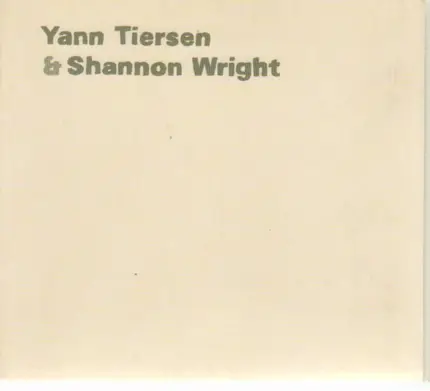yann tiersen & shannon wright - Yann Tiersen & Shannon Wright