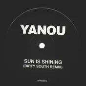 YANOU - Sun Is Shining (Dirty South Remix)