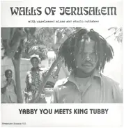 Yabby You, King Tubby - Walls of Jerusalem