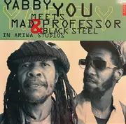 LP - Yabby You Meets Mad Professor & Black Steel - In Ariwa Studios