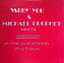 LP - Yabby You & Michael Prophet Meets Scientist - At The Dub Station (King Tubbys)