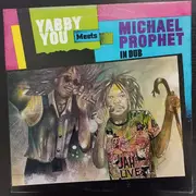 LP - Yabby You & Michael Prophet - Yabby You Meets Michael Prophet In Dub