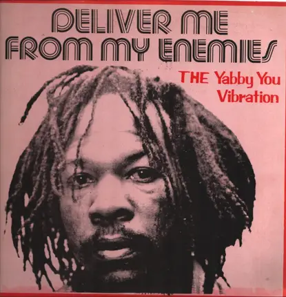 Yabby You - Deliver Me from My Enemies