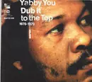 CD - Yabby You - Dub It To The Top 1976-1979