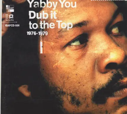 Yabby You - Dub It to the Top 1976-1979