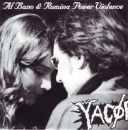 Yacöpsæ / Bizarre X - Al Bano & Romina Power Violence / Untitled
