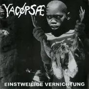Yacøpsæ - Einstweilige Vernichtung