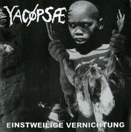 Yacøpsæ - Einstweilige Vernichtung