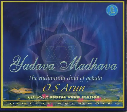 Yadhava Madhava - The Enchanting Child Of Gokula