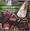 LP - Yaffa Yarkoni - He Didn't Know Her Name