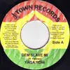 7inch Vinyl Single - Yaga Row - Dem Slave Mi