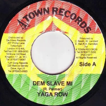 Yaga Row - Dem Slave Mi