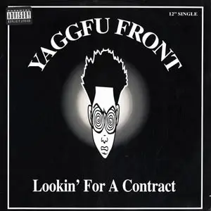 yaggfu front - lookin' for a contract