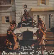 LP - Ya Ho Wa 13 - Savage Sons Of Ya Ho Wa - PRIVATE ACID PSYCH