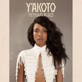 Y'akoto - Mermaid Blues