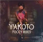 Y'akoto - Moody Blues