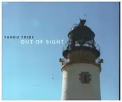 YAKOU TRIBE - Out Of Sight