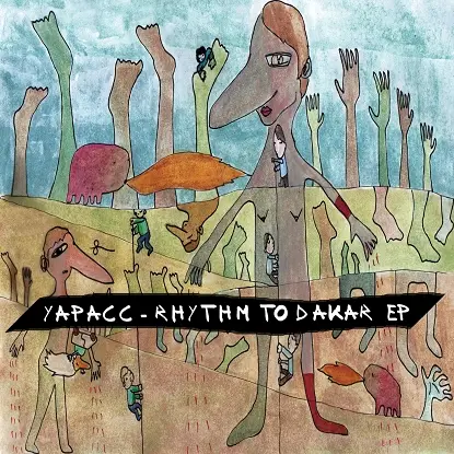 Yapacc - Rhythm To Dakar