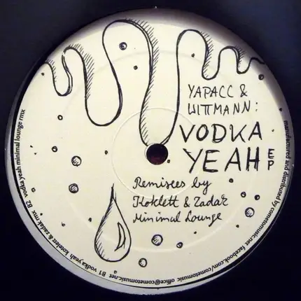 Yapacc & Wittmann - Vodka Yeah EP