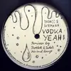 12'' - Yapacc & Wittmann - Vodka Yeah EP