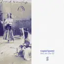 12inch Vinyl Single - Yaporigami - Why are you - EP
