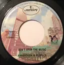 7inch Vinyl Single - Yarbrough & Peoples - Don't Stop The Music / You're My Song - 19