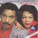 7inch Vinyl Single - Yarbrough & Peoples - Don't Waste Your Time (Remix)