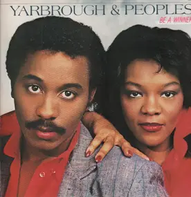 Yarbrough & Peoples - Be a Winner