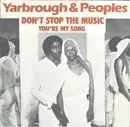 7'' - Yarbrough & Peoples - Don't Stop The Music