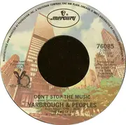 7'' - Yarbrough & Peoples - Don't Stop The Music / You're My Song