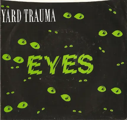 Yard Trauma - Eyes