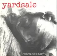 Yardsale - Resurrection Mary