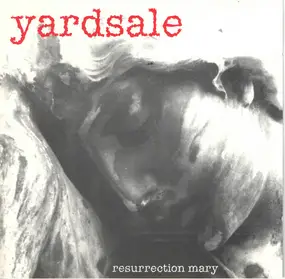 Yardsale - Resurrection Mary