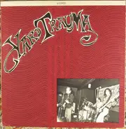 Yard Trauma - Yard Trauma