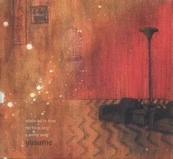 Yasume - Where we are from