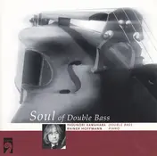 Rainer Hoffmann - Soul Of Double Bass