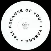 Yasang - All Because of You
