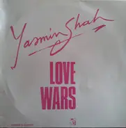 Yasmin Shah - Love Wars