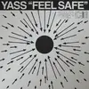 LP - Yass - Feel Safe