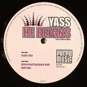 Yass - He Reigns