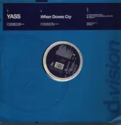 Yass - WHEN DOVES CRY