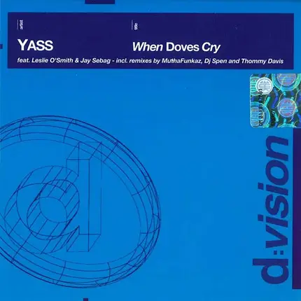 Yass - WHEN DOVES CRY