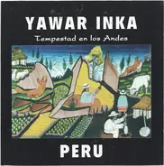 Yawar Inka - Tempestad En Los Andes